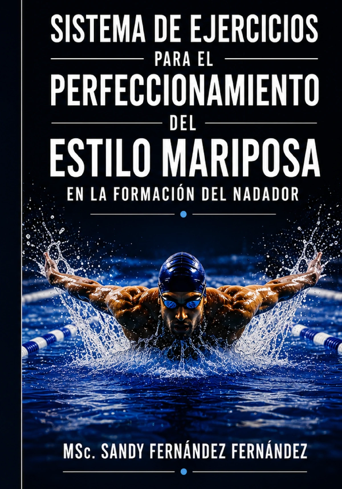 Portada publicada en Amazon de Sistema de ejercicios para el perfeccionamiento del estilo mariposa